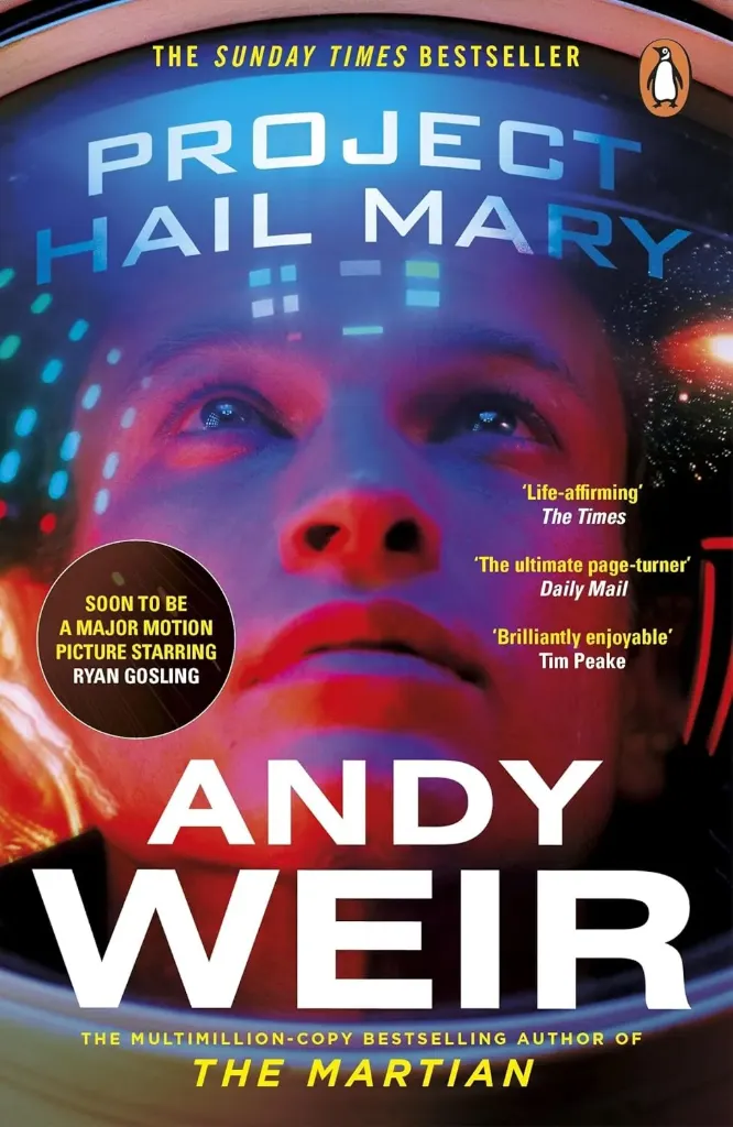 Project Hail Mary – Andy Weir