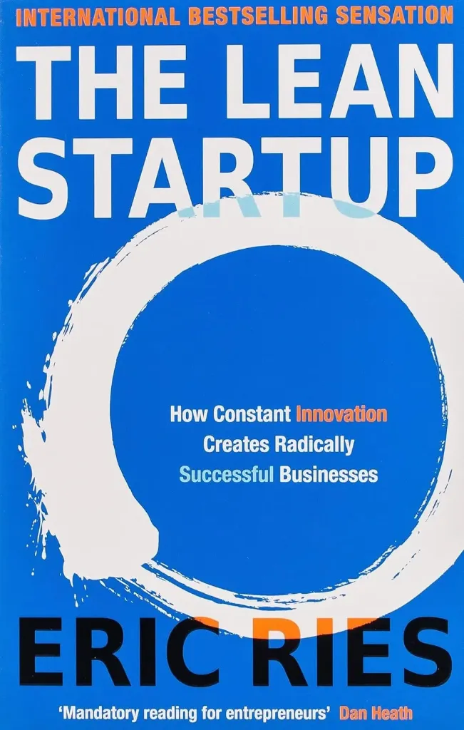 The Lean Startup – Eric Ries