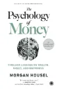 The Psychology of Money – Morgan Housel